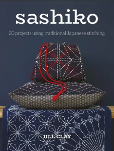 Book - Sashiko - 20 projects using traditional Japanese stitching