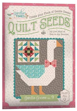 Pattern ~ Lori Holt Quilt Seeds - Gentler Times