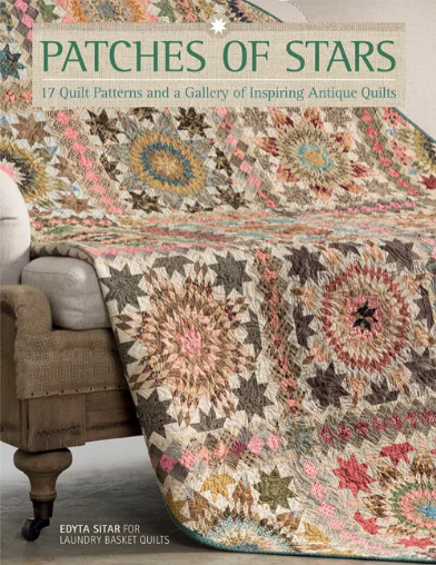 Book ~ Patches of Stars by Edita Sitar of Laundry Basket Quilts