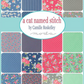 MODA - A Cat Named Stitch by Camille Roskelly (Layer Cake)