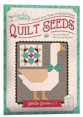 Pattern ~ Lori Holt Quilt Seeds - Gentler Times