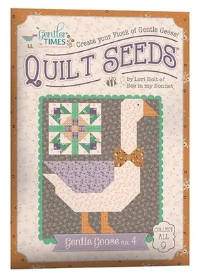 Pattern ~ Lori Holt Quilt Seeds - Gentler Times