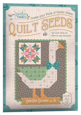 Pattern ~ Lori Holt Quilt Seeds - Gentler Times